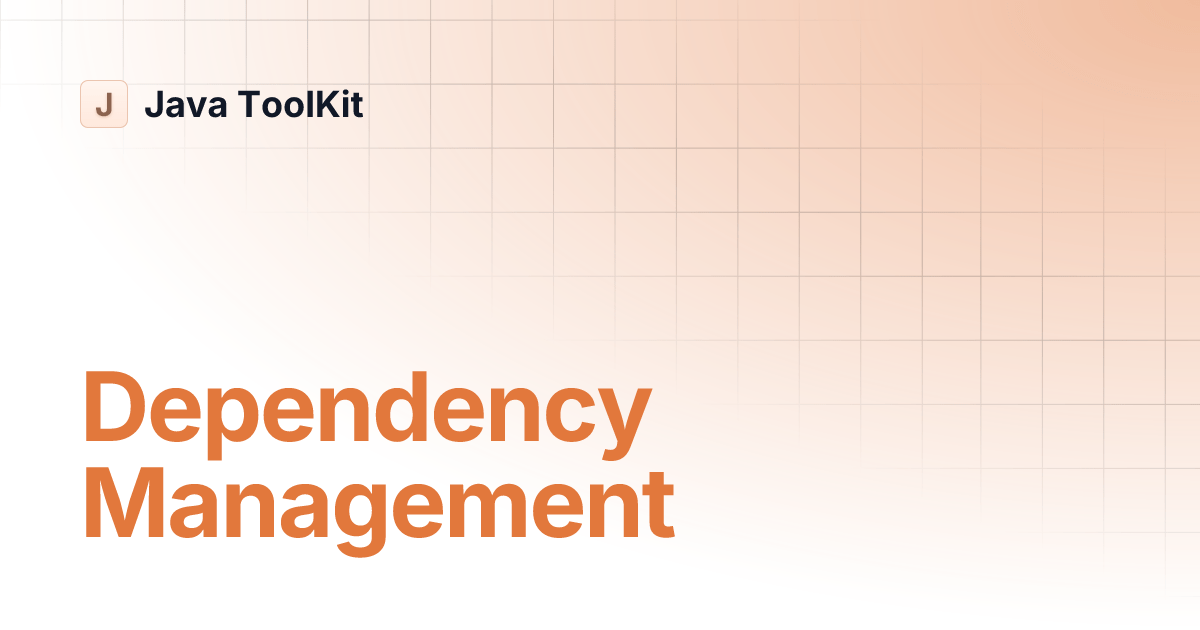 Dependency Management Java ToolKit