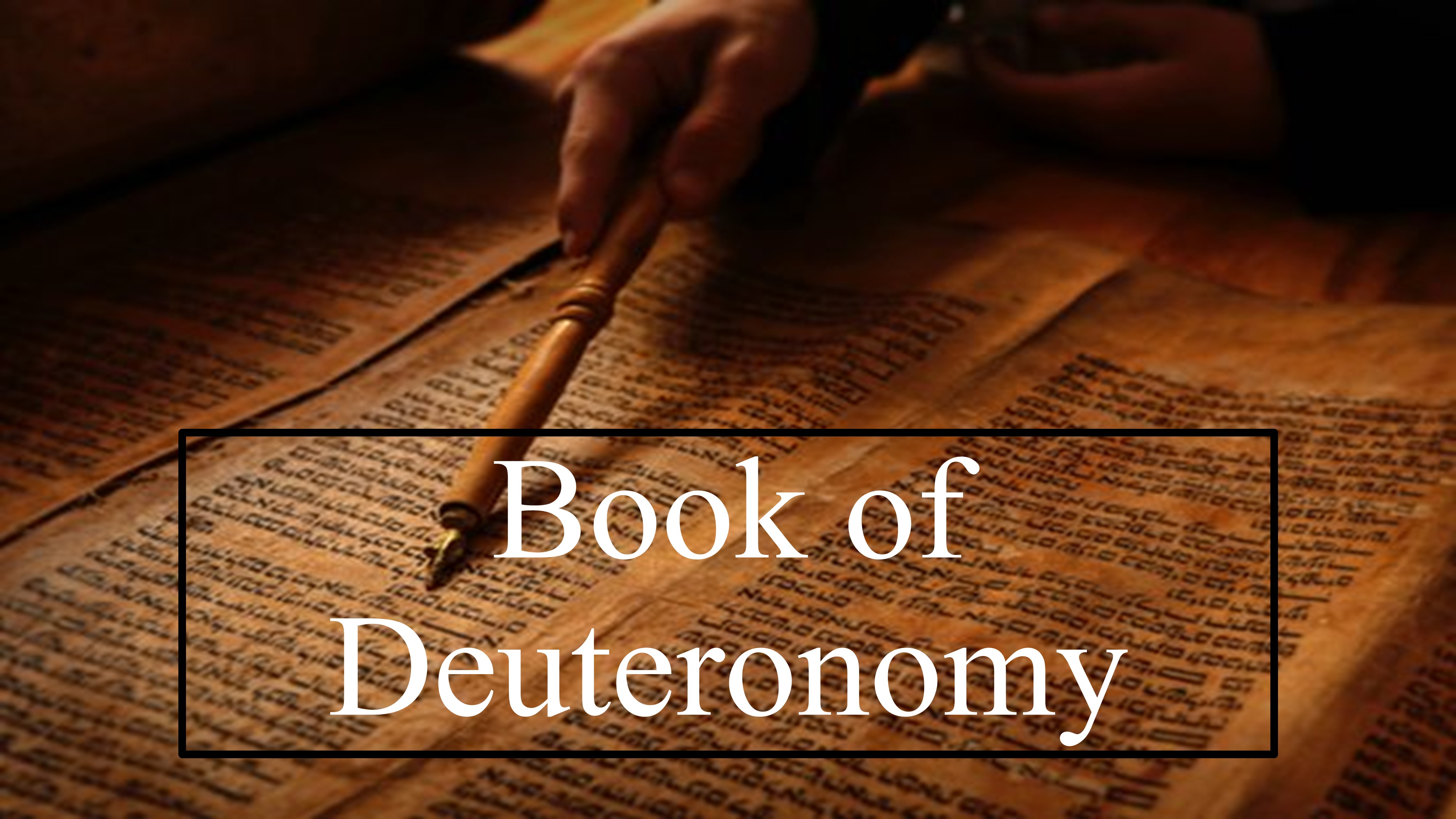 The Book of Deuteronomy - Thinking on Scripture