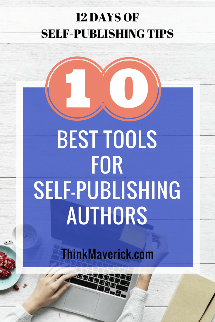 Top 10 Best Tools for SelfPublishing Authors ThinkMaverick