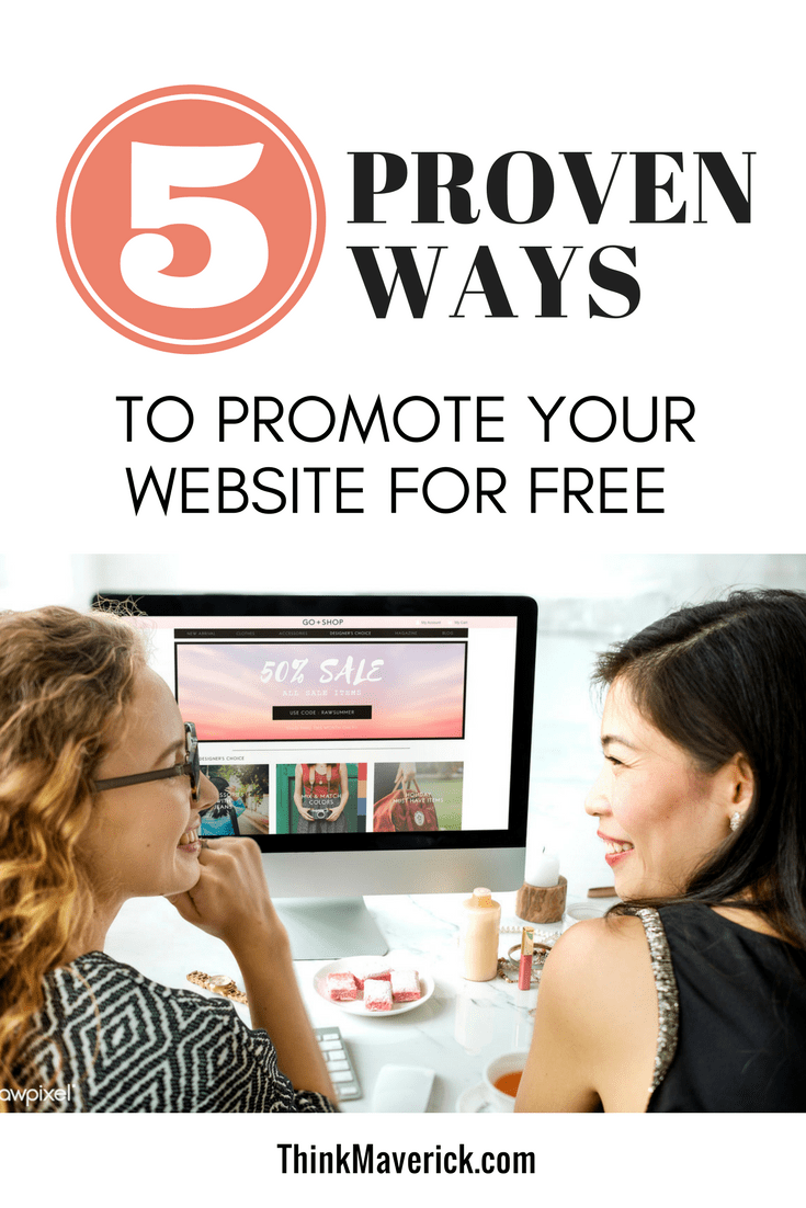 5 Proven Ways to Promote Your Website for Free ThinkMaverick
