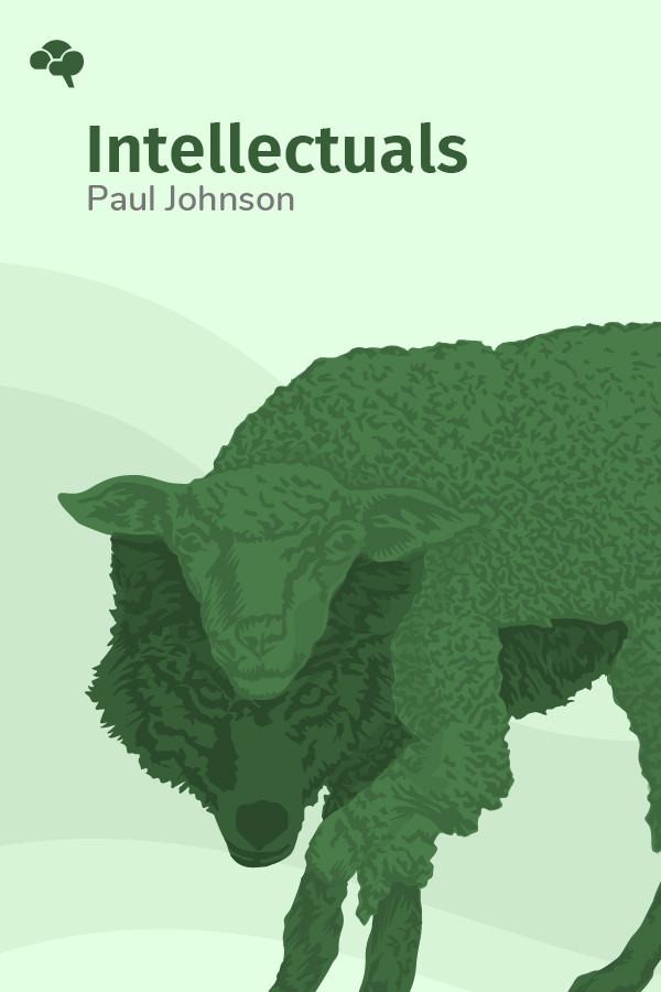 Intellectuals From Marx and Tolstoy to Sartre and Chomsky Key Insights by Thinkr