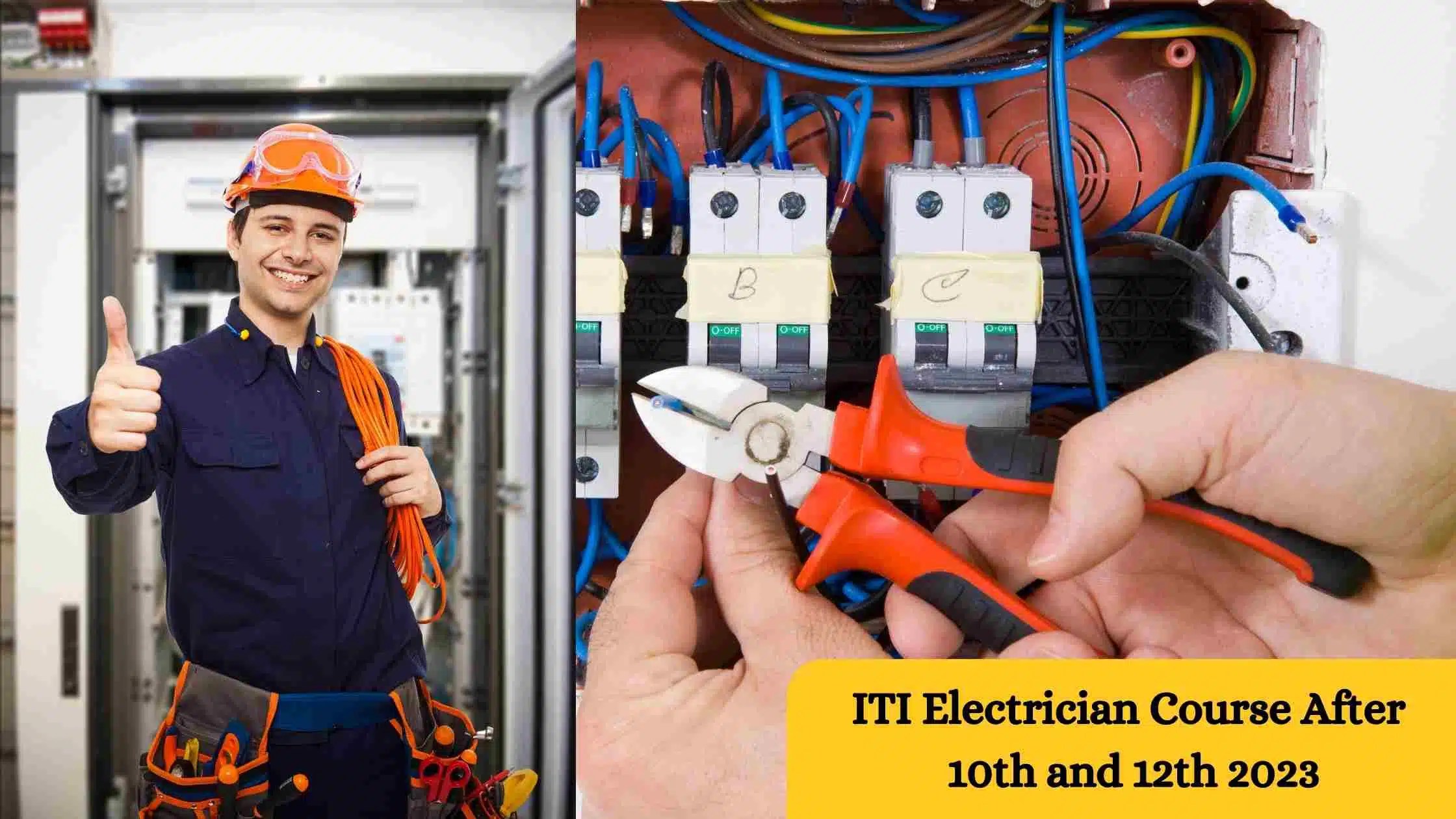 ITI Electrician Course After 10th and 12th 2023 Syllabus, Eligibility