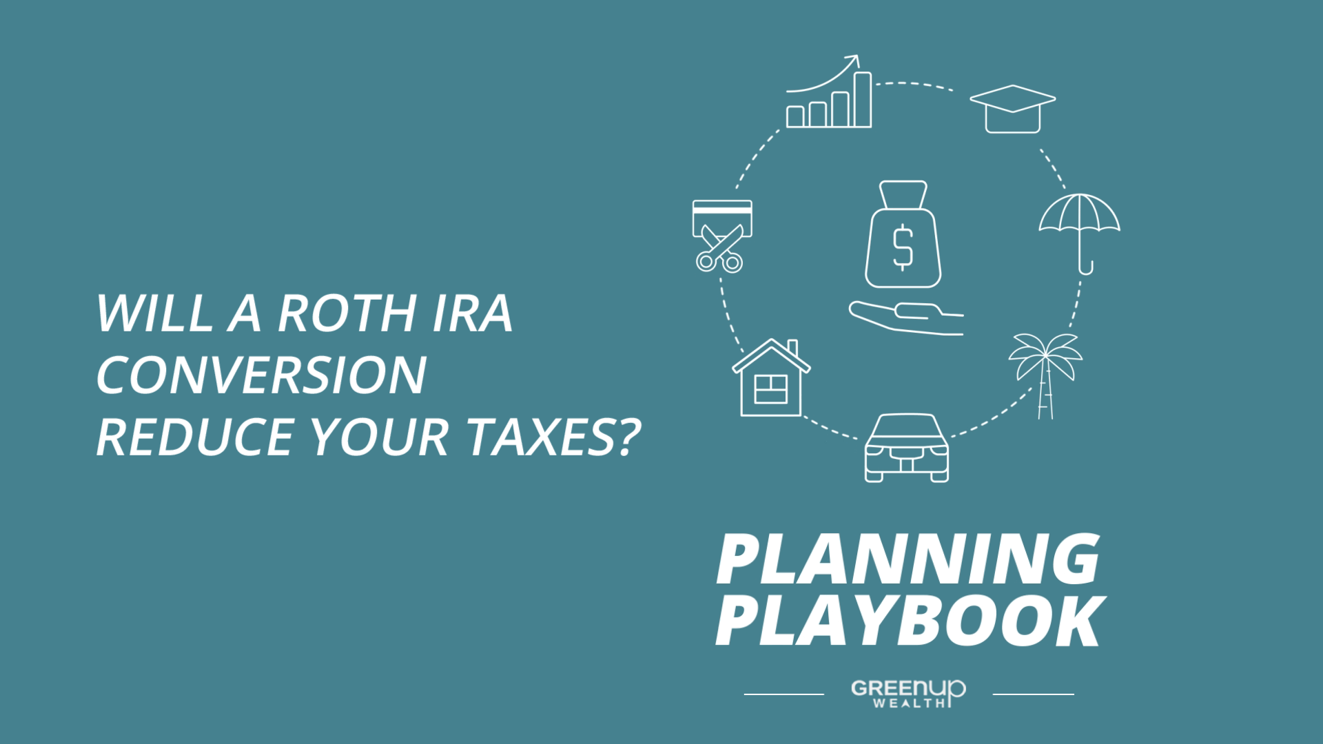 Will a Roth IRA Conversion Reduce Your Taxes? ThinkWealth