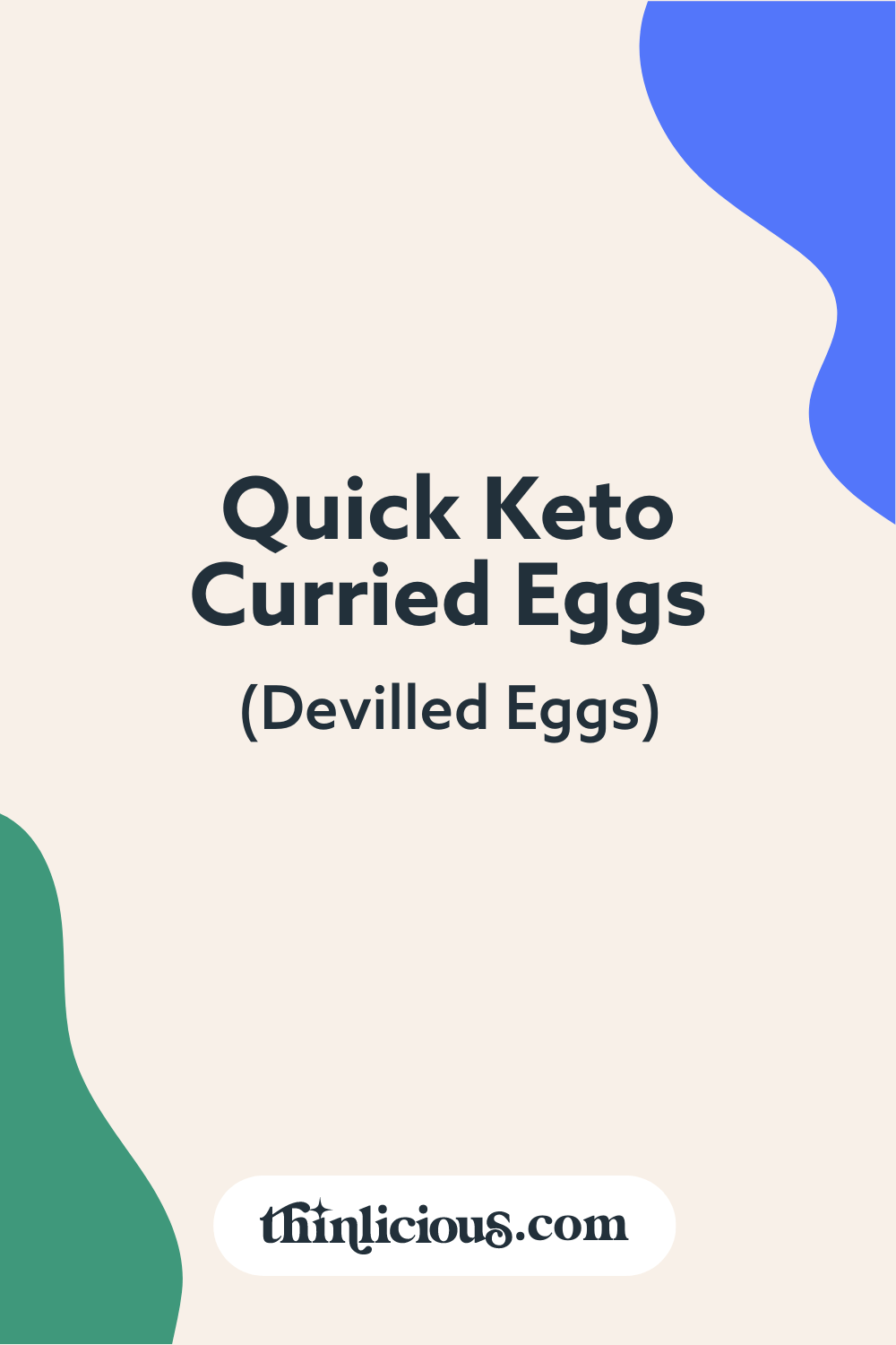 Quick Keto Curried Eggs (Deviled Eggs) Thinlicious (1g net carbs)