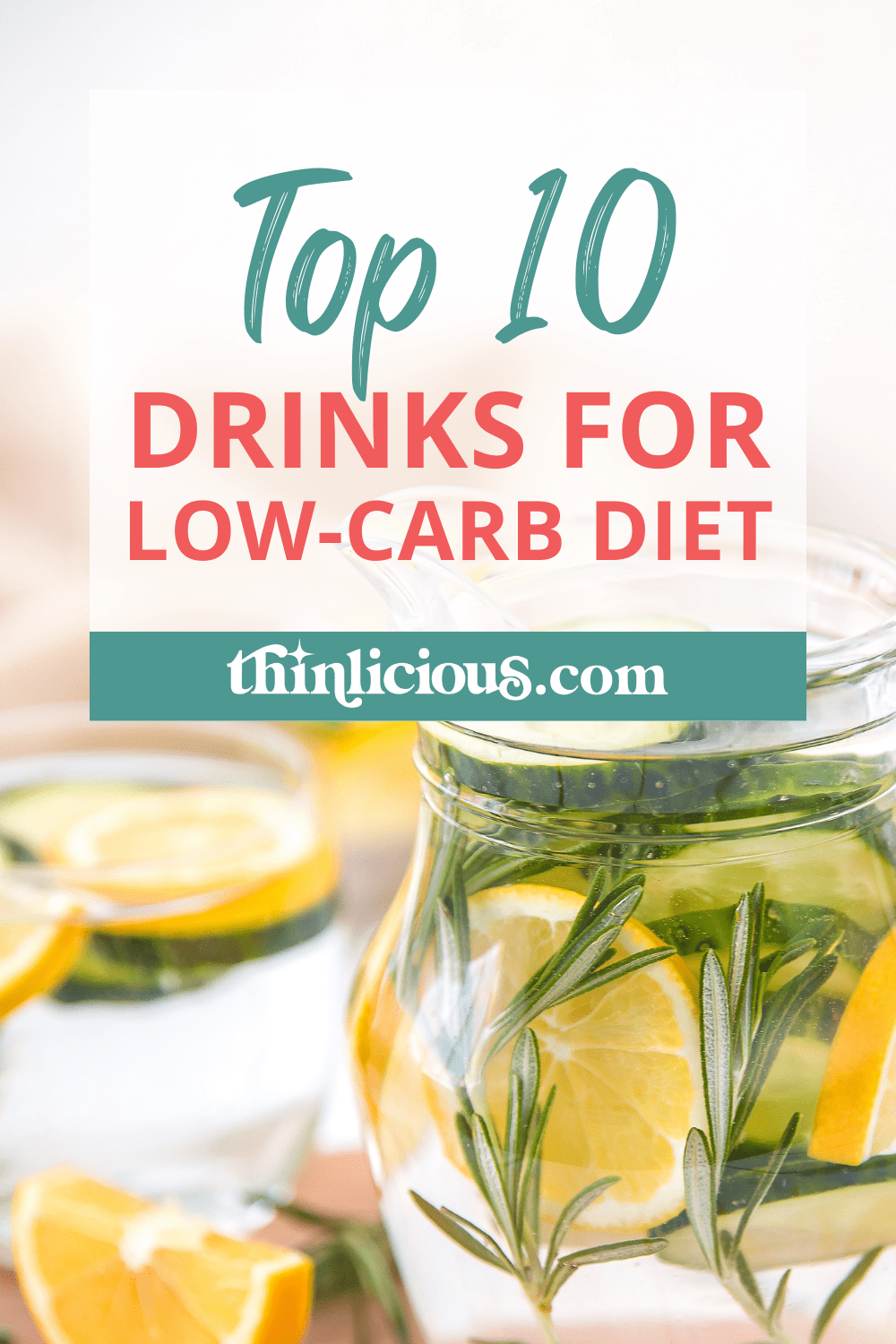 Top 10 Drinks For a Low Carb Diet Thinlicious