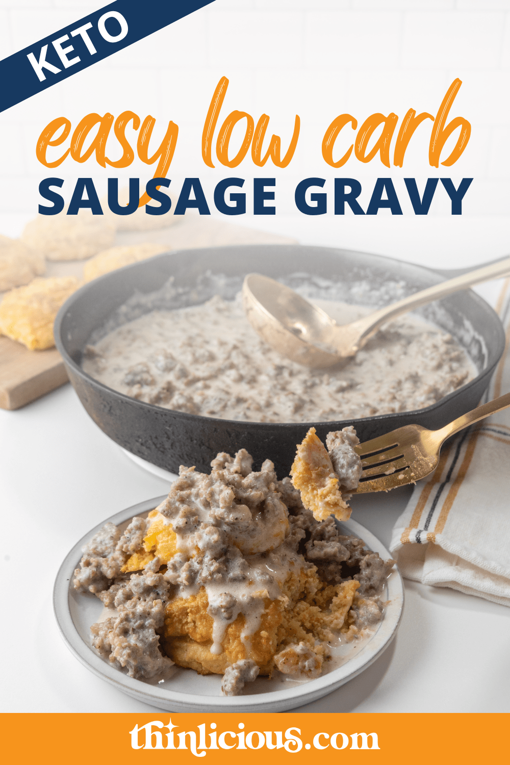 Easy (GlutenFree) LowCarb Sausage Gravy Thinlicious