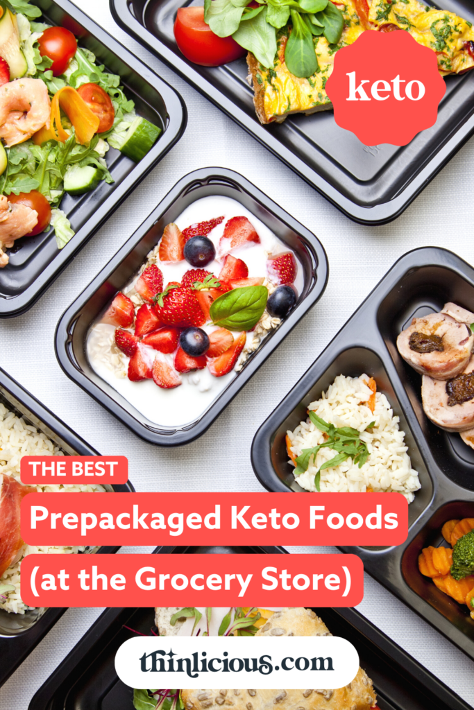 The Best Prepackaged Keto Foods (At The Grocery Store) Thinlicious