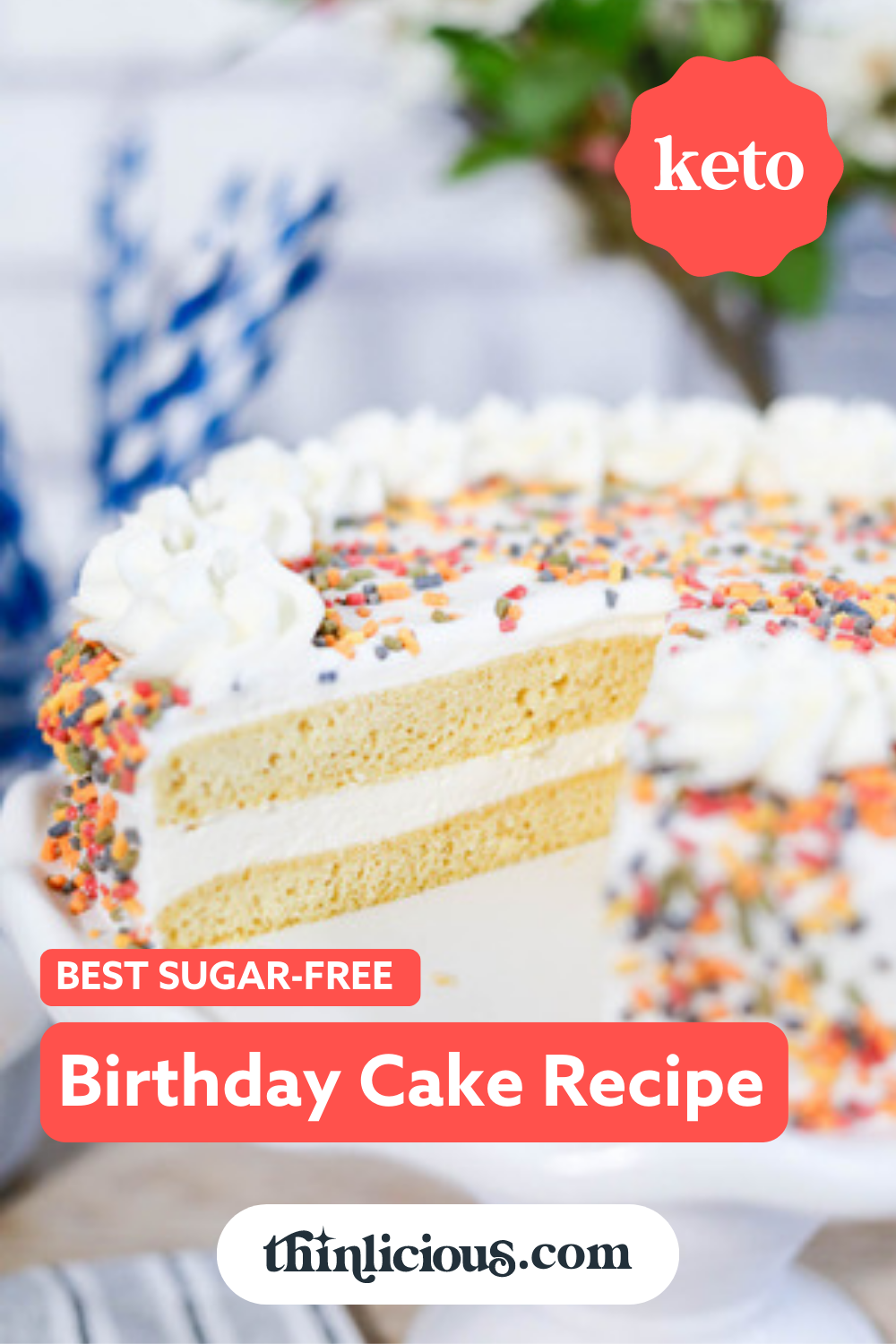 Best SugarFree Birthday Cake Recipe (Keto Friendly) Thinlicious