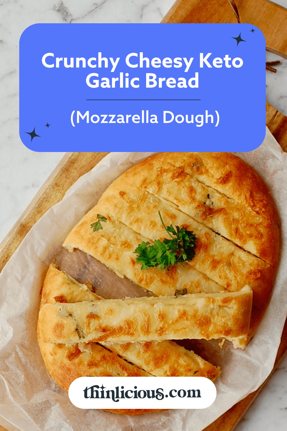Crunchy Cheesy Keto Garlic Bread (Mozarella Dough) Thinlicious