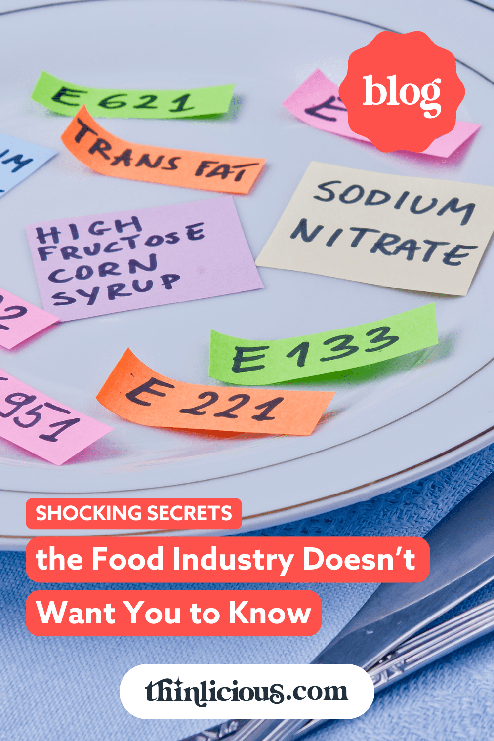 Shocking Secrets the Food Industry Doesn't Want You to Know Thinlicious