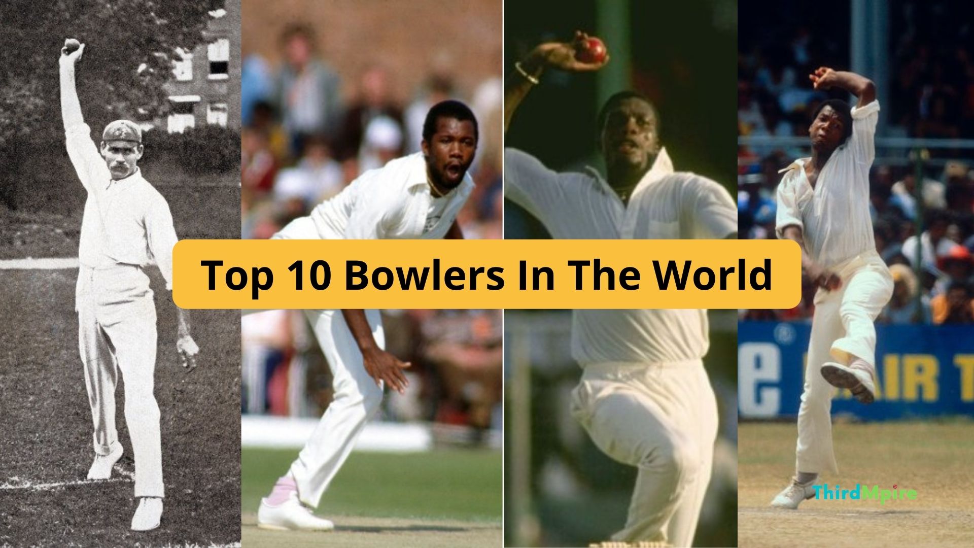 Top 10 Bowlers in the World Thirdmpire