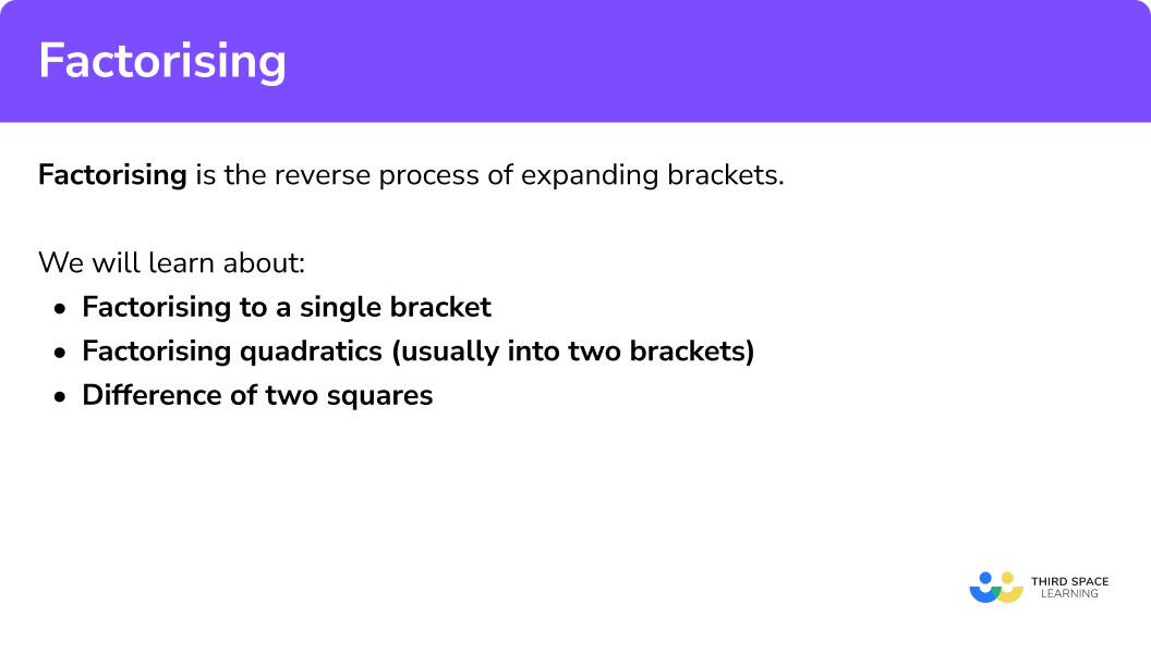 Factorising GCSE Maths Steps, Examples & Worksheet