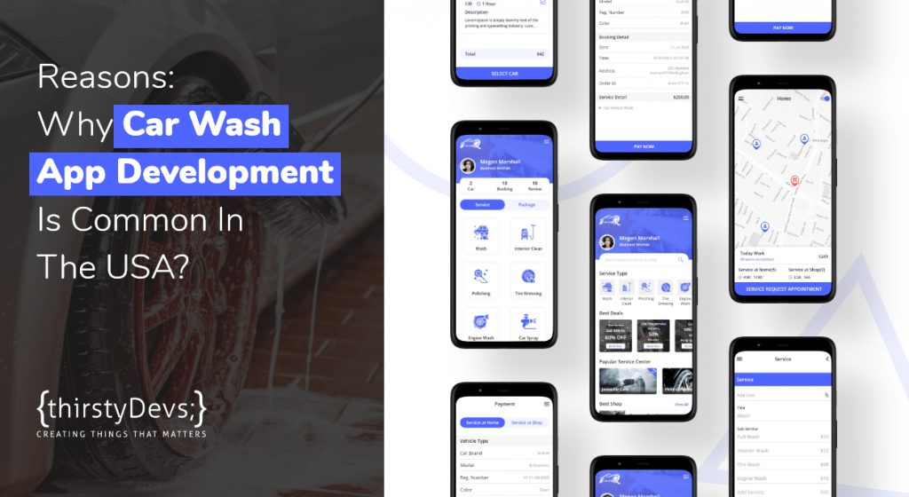 Reasons Why Car Wash App Development Is Common In The USA?