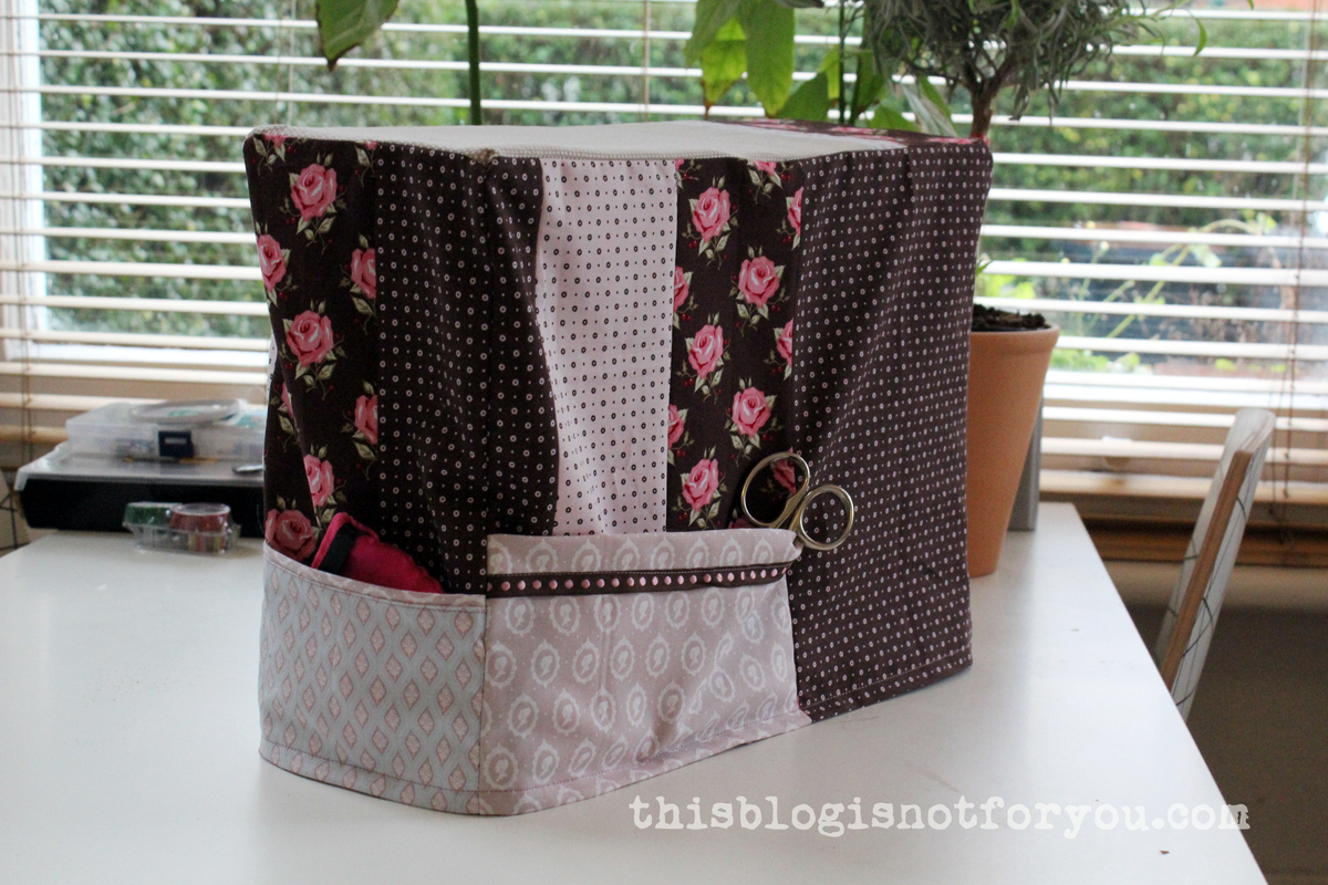 Tutorial How to sew a cover for your sewing machine This Blog Is Not