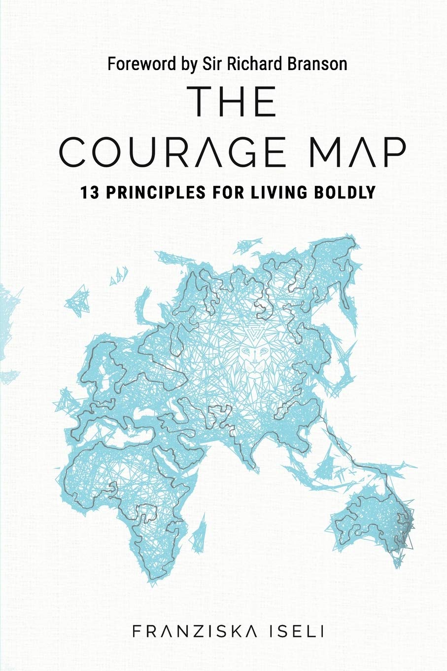 Concept Map For Bravery The Courage Map by Franziska Iseli Book Review This Brilliant Day