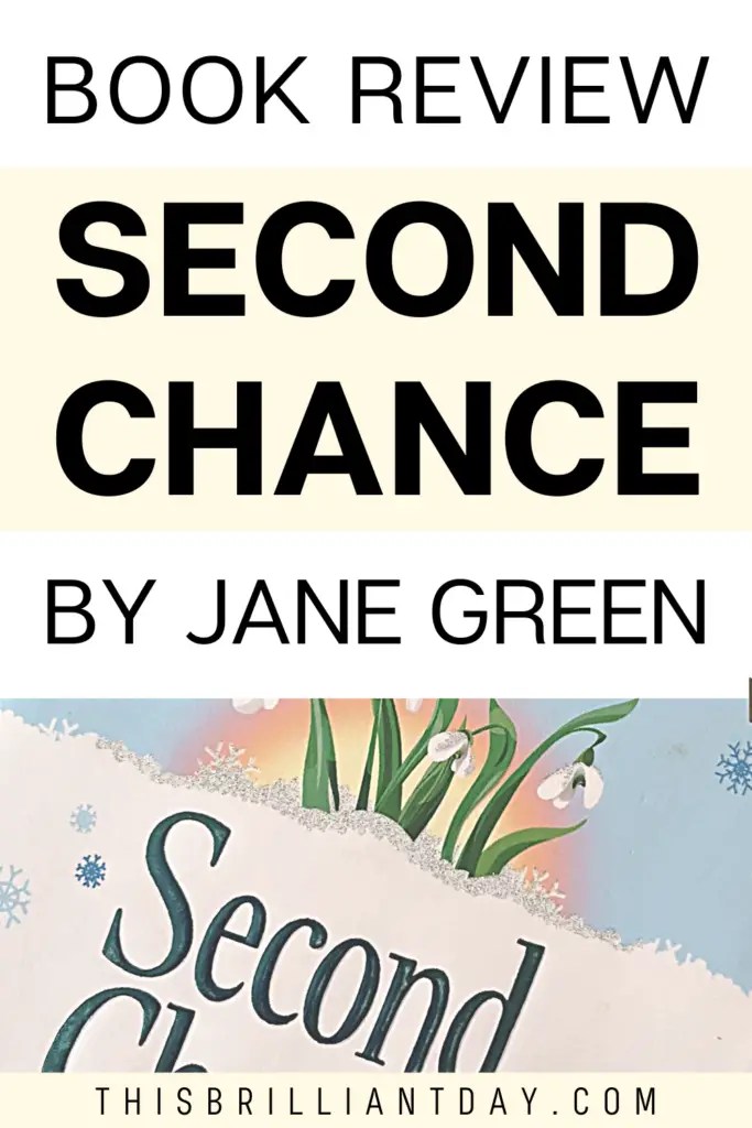 Book Review Second Chance by Jane Green (No Spoilers) This