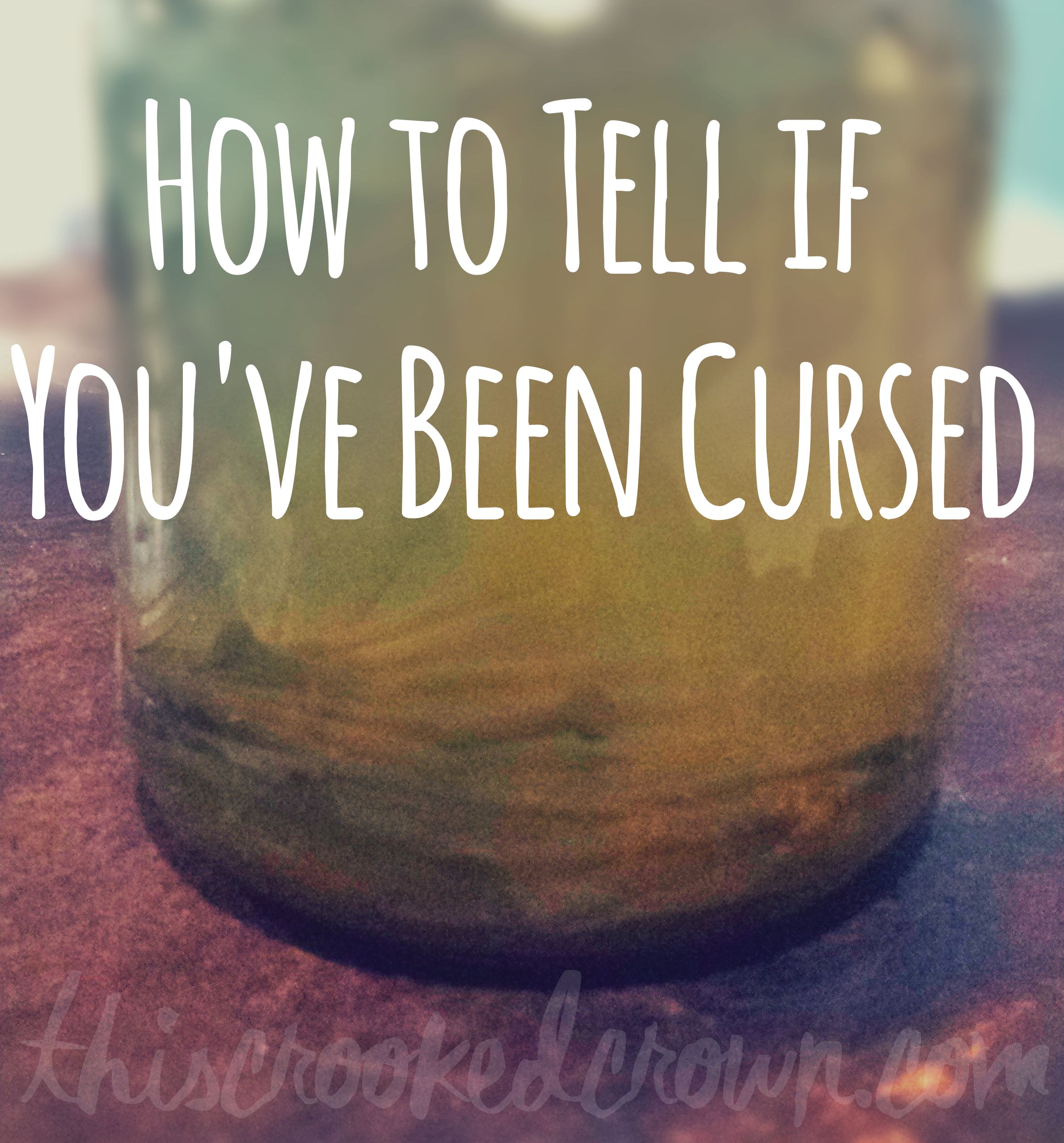 How to Tell If You’ve Been Cursed This Crooked Crown