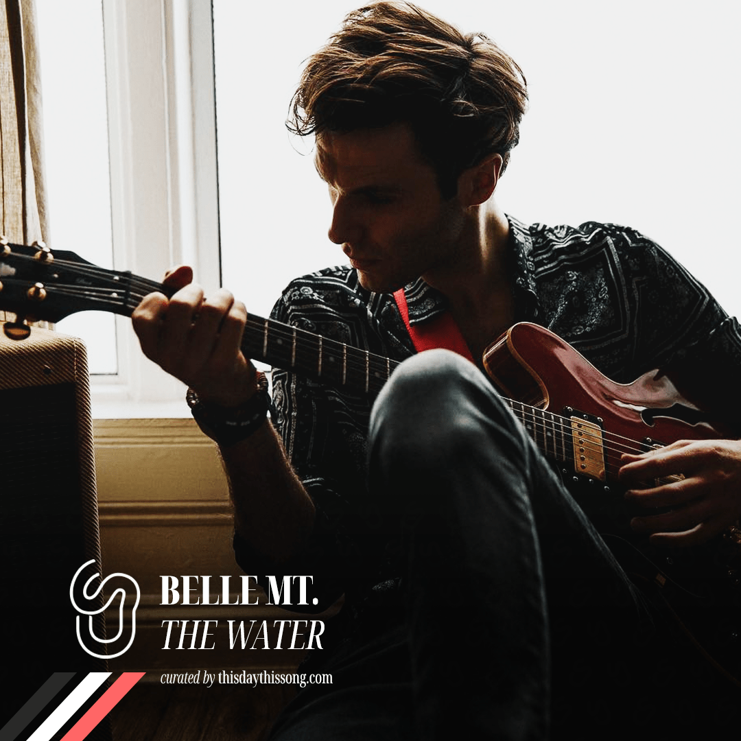 02/18/2021 Belle Mt. The Water THIS DAY, THIS SONG