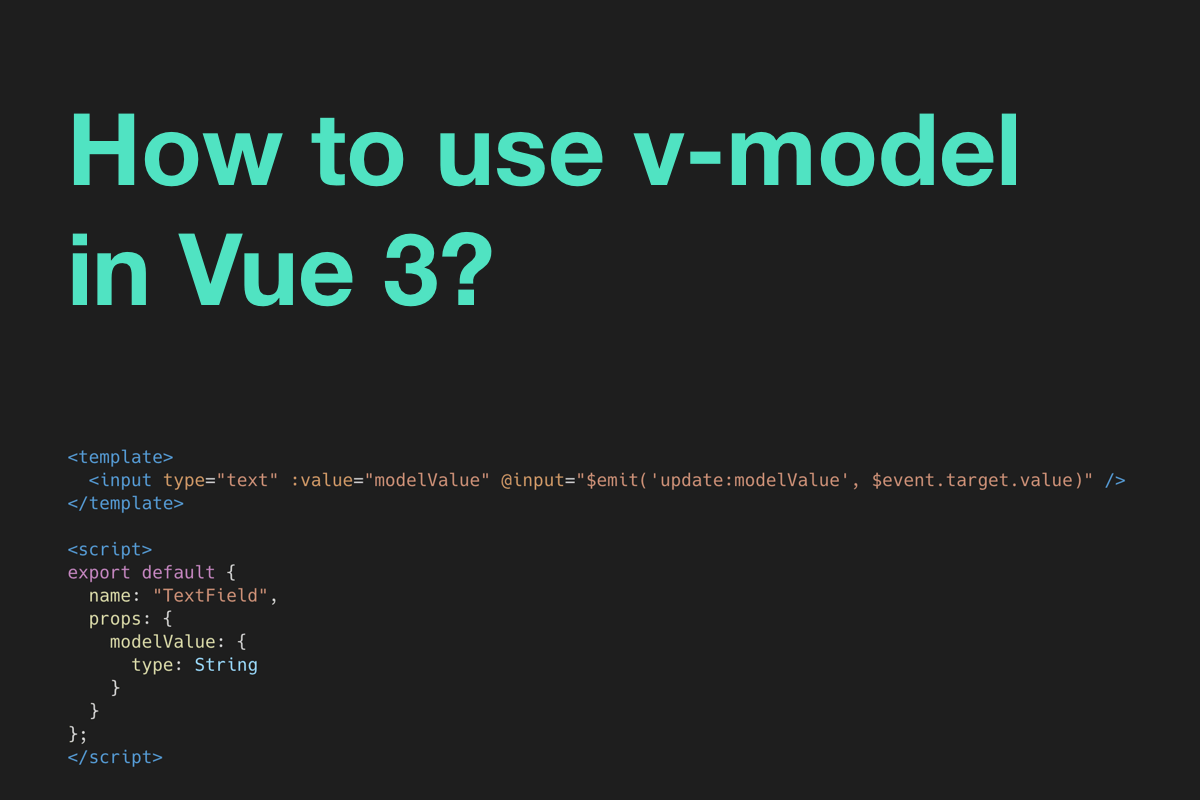 How to use vmodel in Vue 3 The Dev Brain by Michal Tynior This Dev