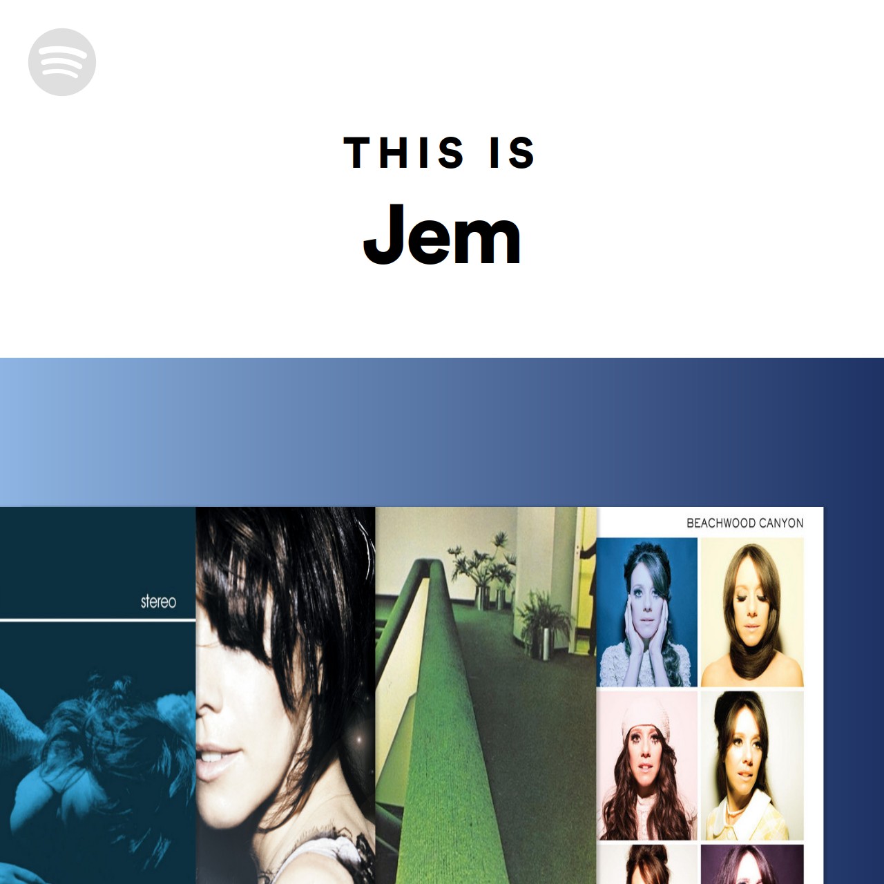 This Is Jem Spotify Playlist