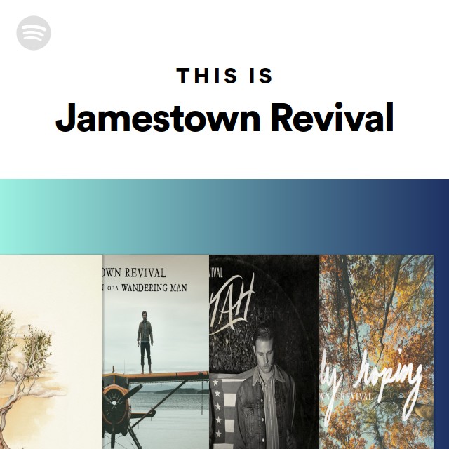 This Is Jamestown Revival playlist by Spotify Spotify