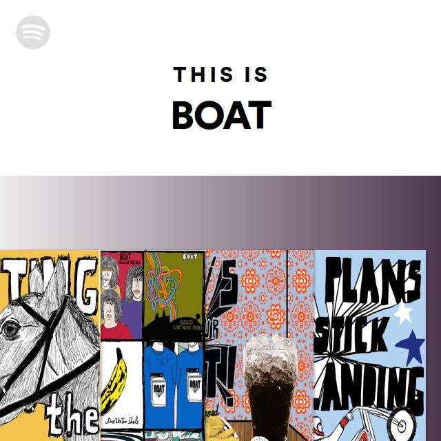 This Is BOAT playlist by Spotify Spotify