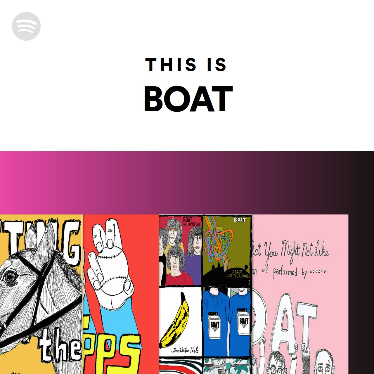 This Is BOAT Spotify Playlist