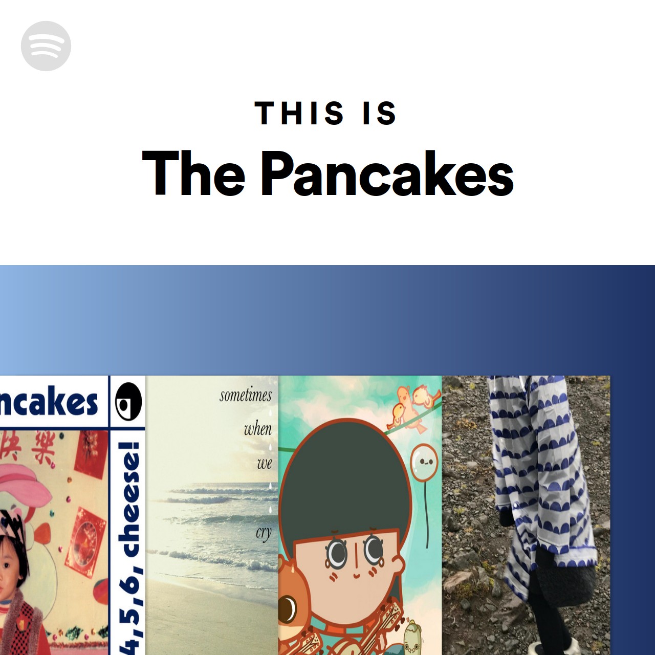 This Is The Pancakes Spotify Playlist