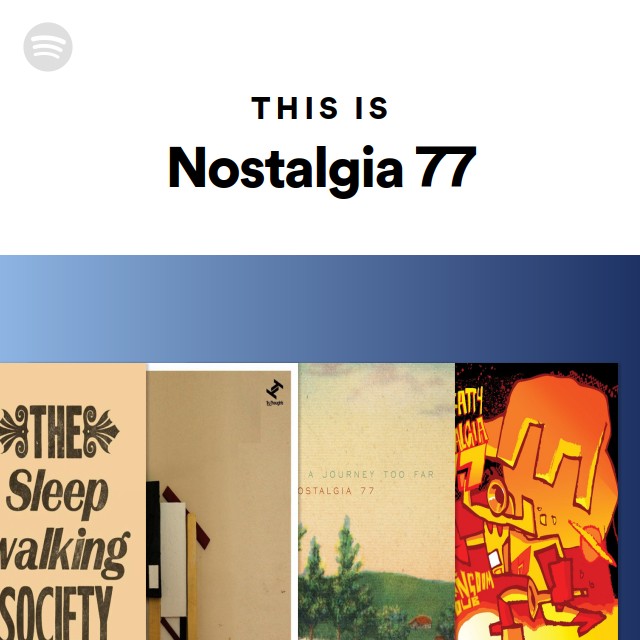 This Is Nostalgia 77 playlist by Spotify Spotify