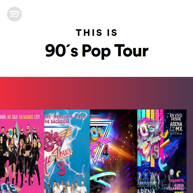 This Is 90´s Pop Tour playlist by Spotify Spotify