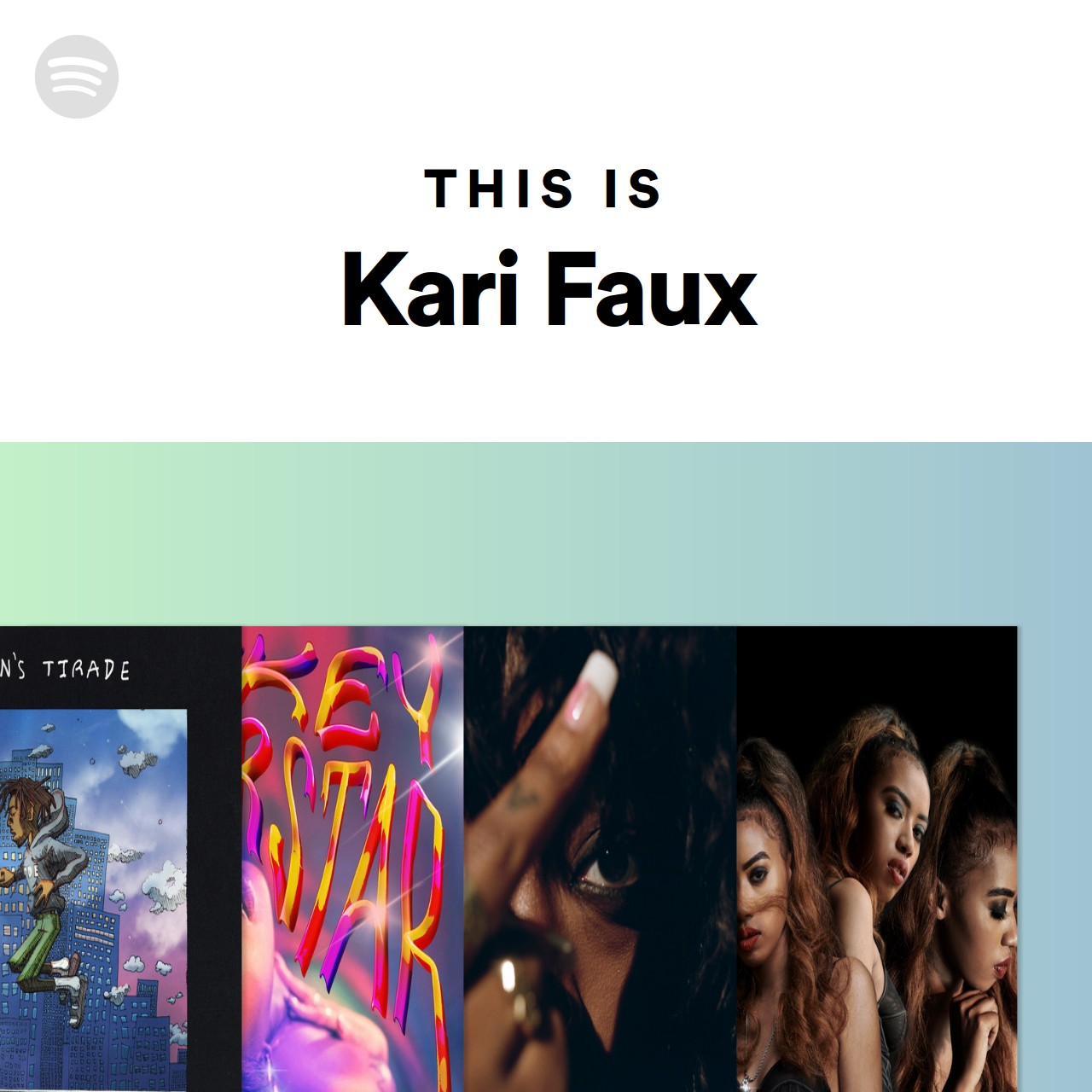 This Is Kari Faux Spotify Playlist