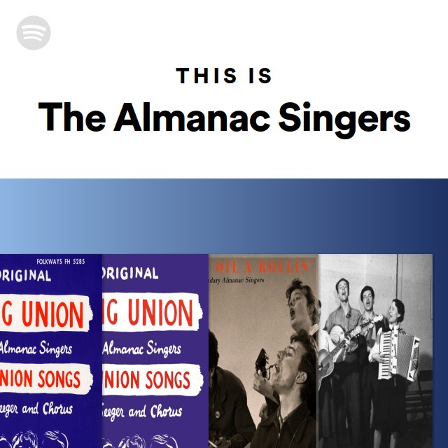 The Almanac Singers Spotify