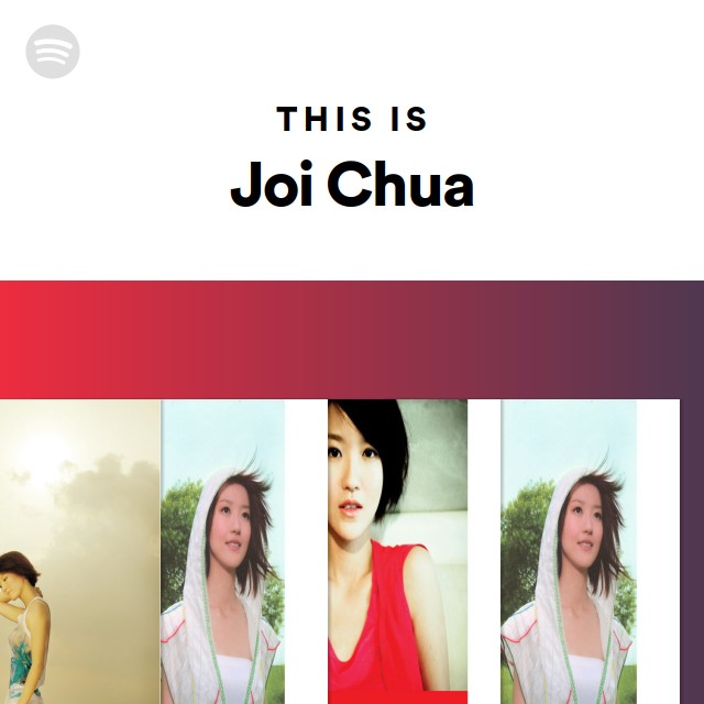Joi Chua | Spotify
