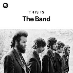 This Is The Band playlist by Spotify Spotify