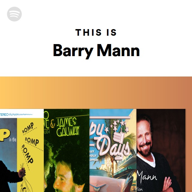 This Is Barry Mann playlist by Spotify Spotify