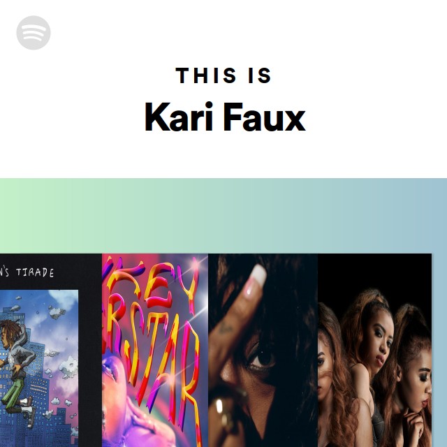 This Is Kari Faux playlist by Spotify Spotify