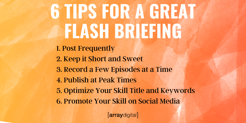 How to Use Flash Briefings to Grow Your Business