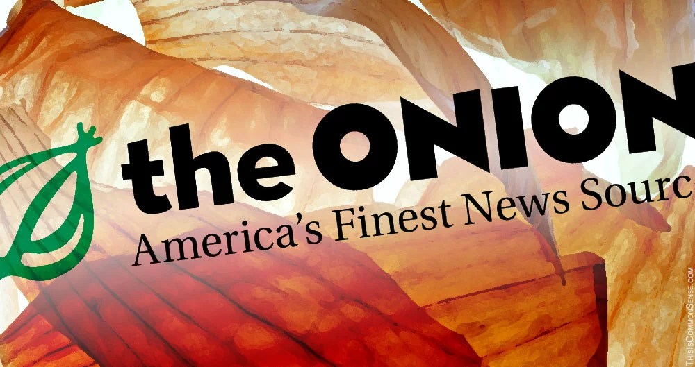 Peel Back the Onion Common Sense with Paul Jacob