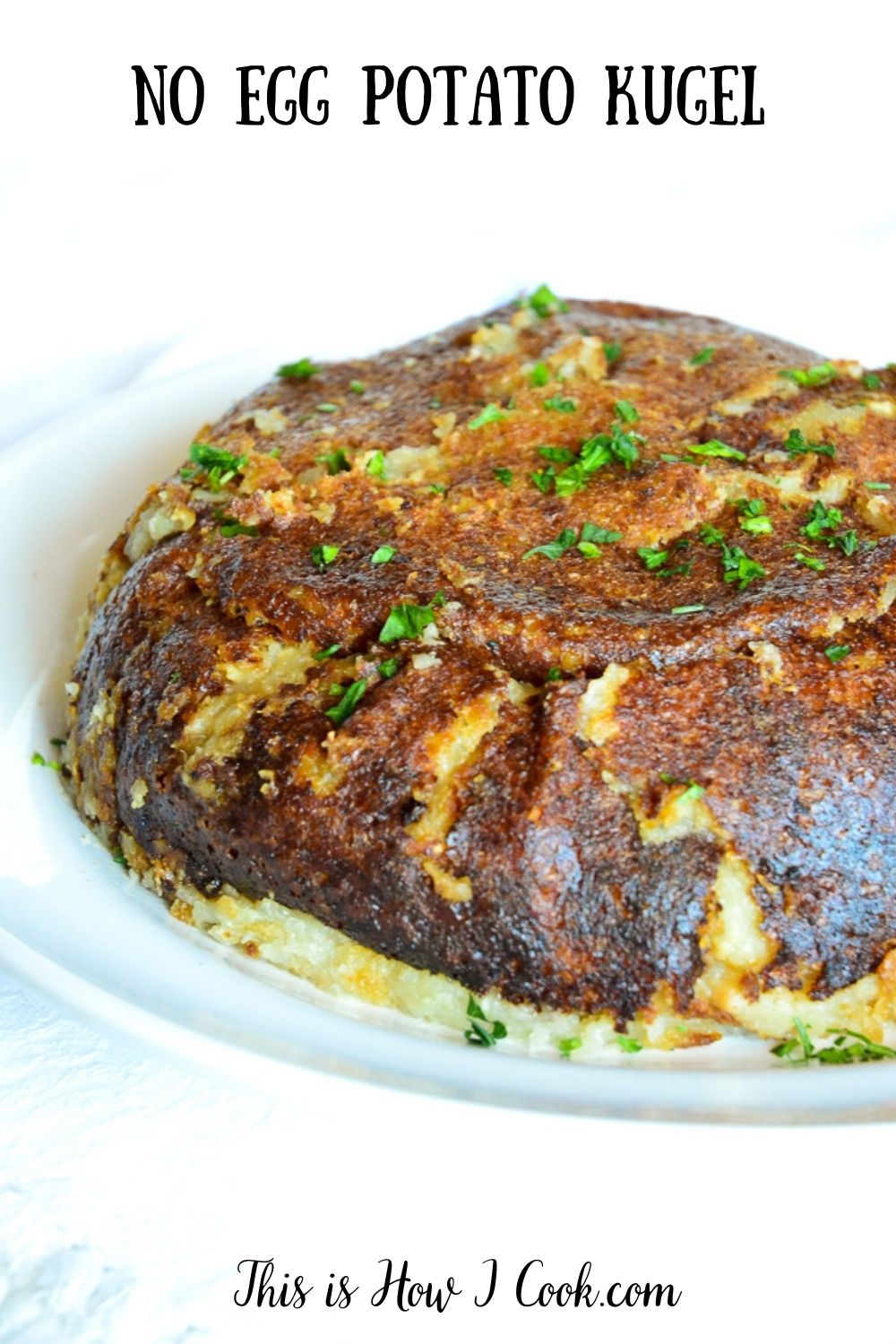 Potato Kugel (No Eggs) This Is How I Cook