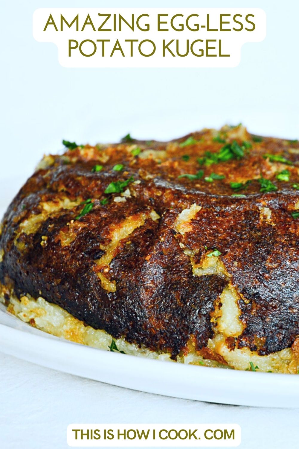 Potato Kugel (No Eggs) This Is How I Cook