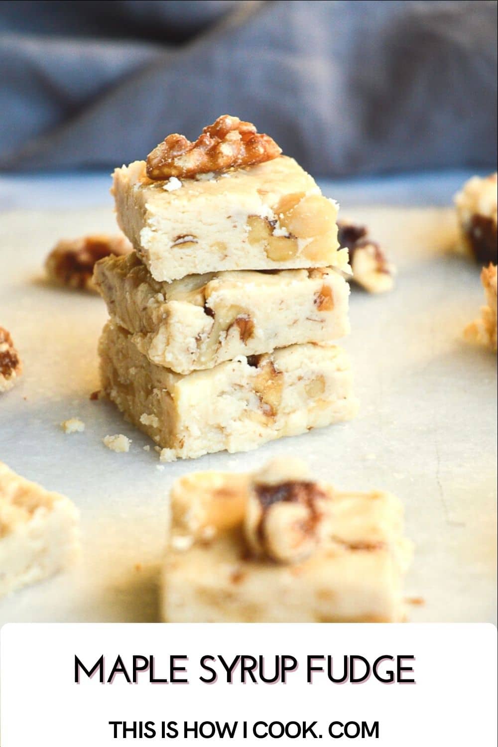 Maple Syrup Fudge Recipe with Toasted Walnuts This Is How I Cook
