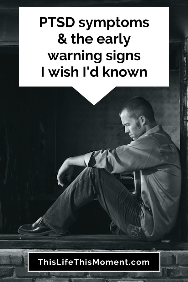 PTSD Symptoms and the Early Warning Signs I Wish I'd Known