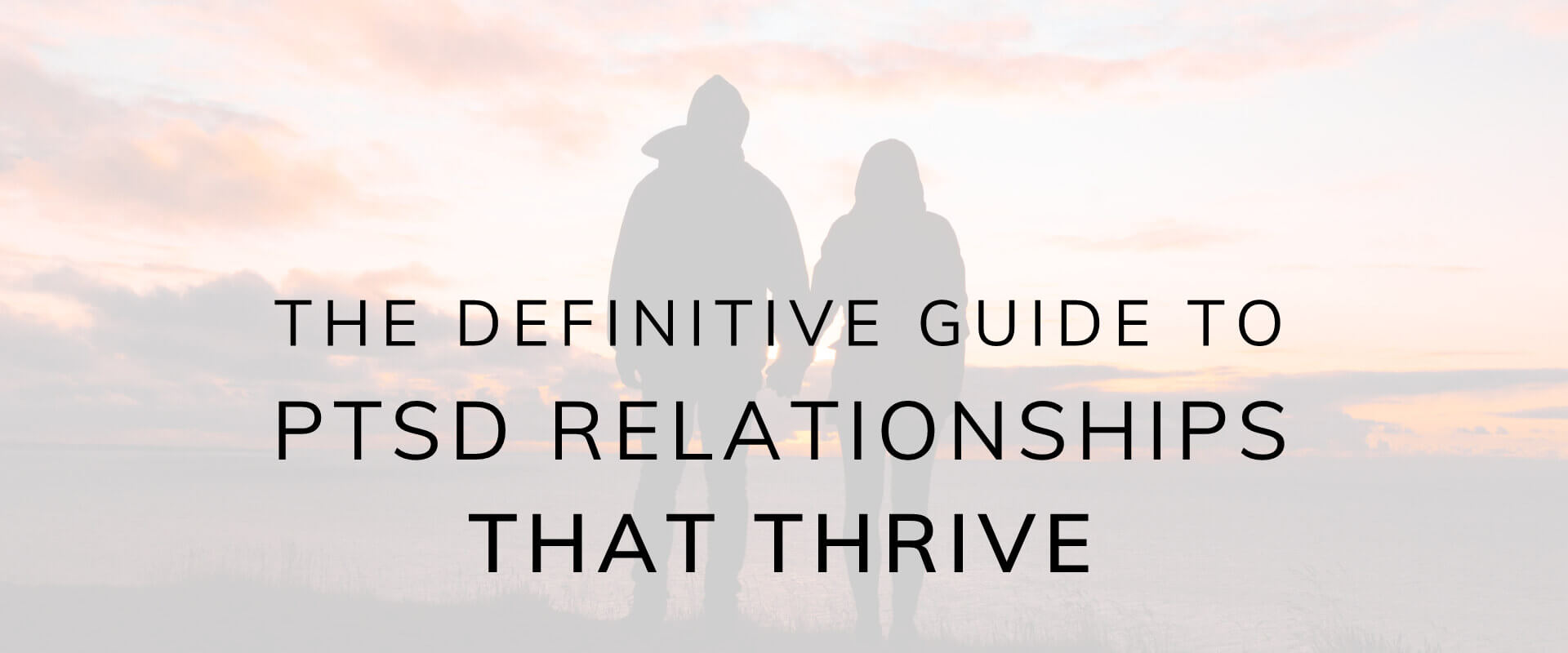 PTSD Marriage Effects What is it Truly Like to Be "Married to PTSD"?