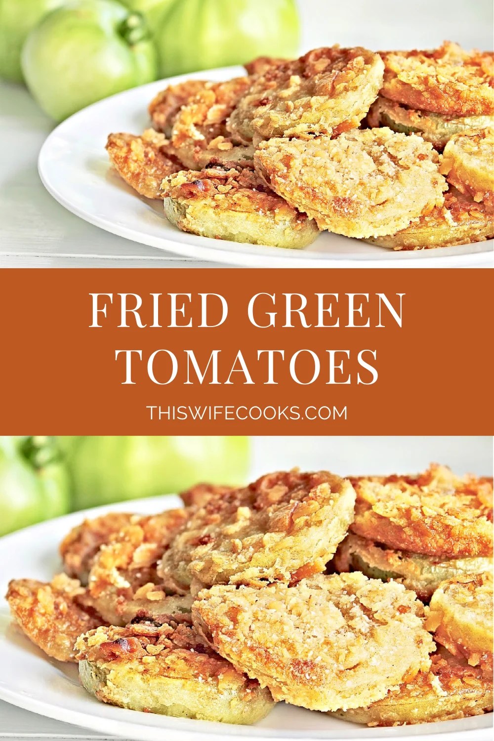 Fried Green Tomatoes Vegan Recipe This Wife Cooks™