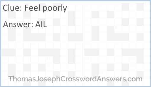 Feel poorly crossword clue