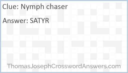 Nymph chaser crossword clue