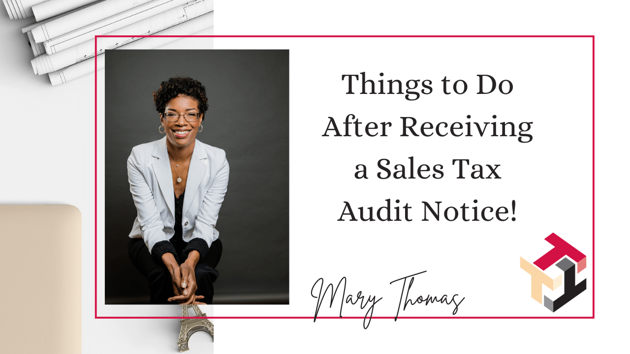 Things to Do After Receiving a Sales Tax Audit Notice! Thomas Thomas