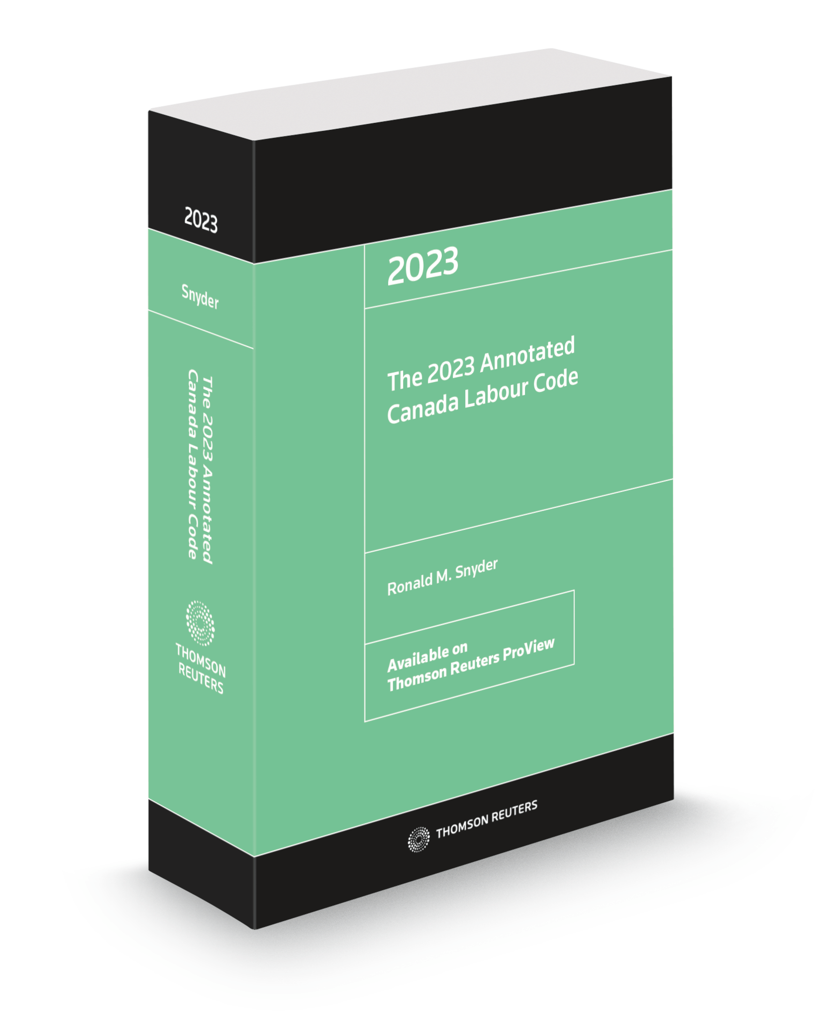 The 2023 Annotated Canada Labour Code, Print and ProView eBook