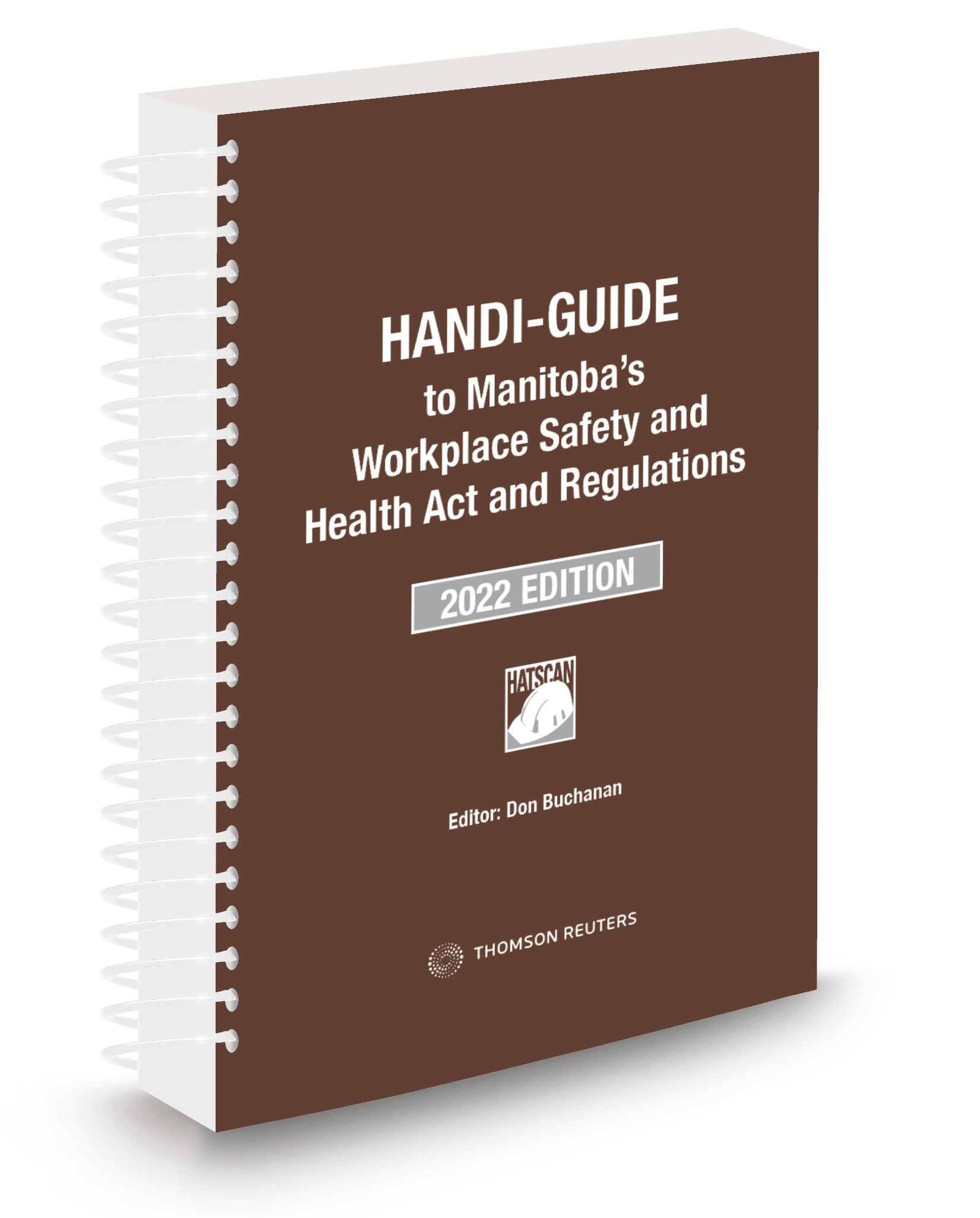 HANDIGUIDE to Manitoba's Workplace Safety and Health Act and