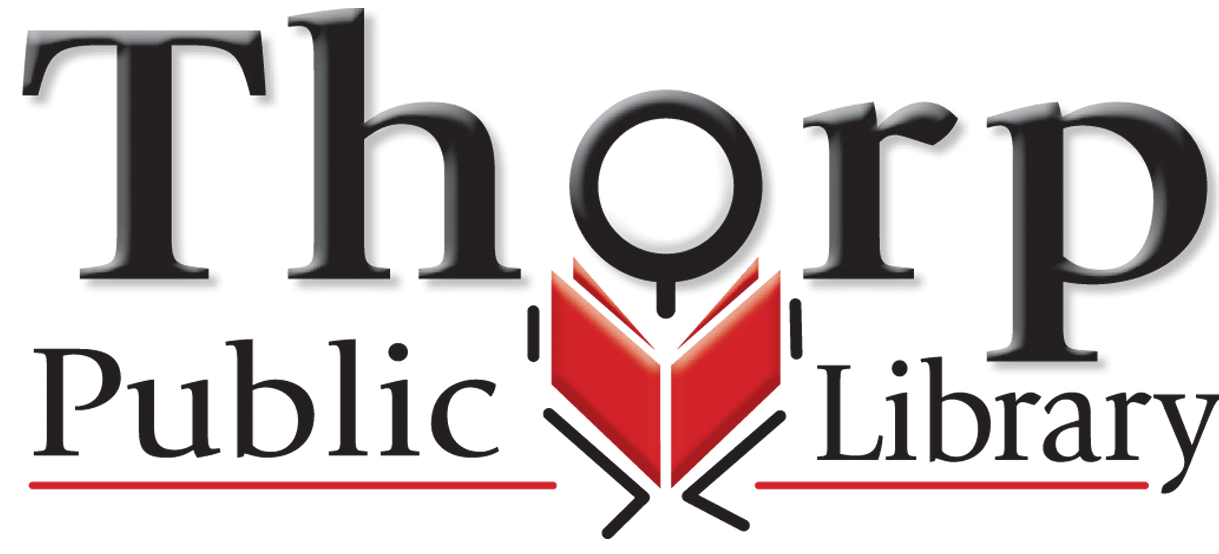 Thorp Public Library More than just good books!